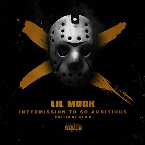 Lil Mook - Intermission To So Ambitious